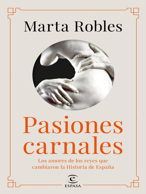 Title details for Pasiones carnales by Marta Robles - Available
